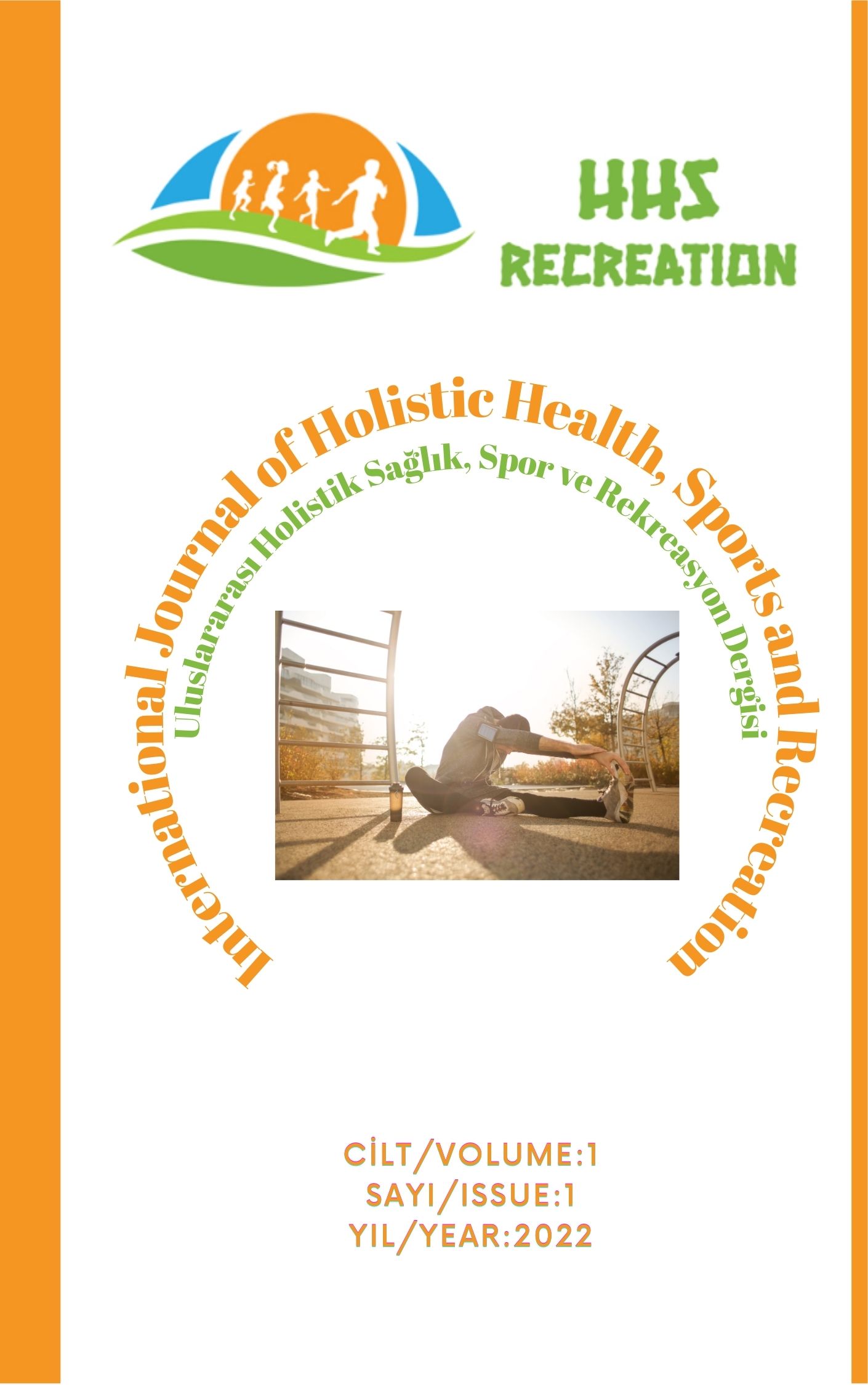 					View Vol. 1 No. 1 (2022): International Journal of Holistic Health, Sports and Recreation
				